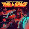 Time and Space - Single album lyrics, reviews, download