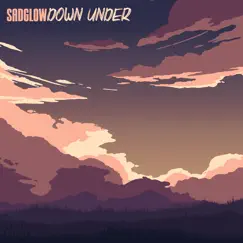 Down Under - Single by Sadglow album reviews, ratings, credits
