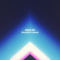 Hold On - Single by Theoretical & sebastn album reviews, ratings, credits