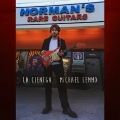 La Cienega - Single by Michael Lemmo album reviews, ratings, credits