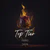 Top Tier - Single album lyrics, reviews, download