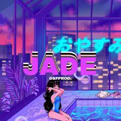 Jade - Single by OSFPROD. album reviews, ratings, credits