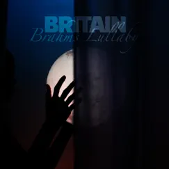 Brahms' Lullaby - Single by Britain album reviews, ratings, credits
