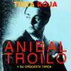 Tinta Roja album lyrics, reviews, download