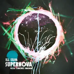 Supernova - Single by Ill $ilva album reviews, ratings, credits