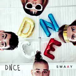 SWAAY - EP by DNCE album reviews, ratings, credits
