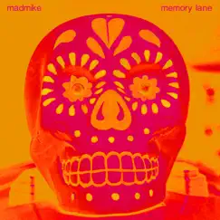Memory Lane - Single by MADMIKE album reviews, ratings, credits