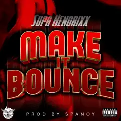 Make It Bounce Song Lyrics