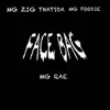 Face bag (feat. MG Zig, MG Poodie & Thatsda) - Single album lyrics, reviews, download