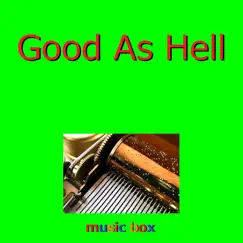 Good As Hell (オルゴール) - Single by Orgel Sound J-Pop album reviews, ratings, credits