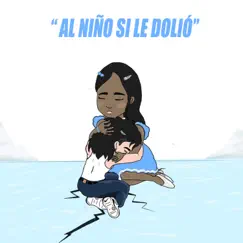 Al Niño Si Le Dolió Song Lyrics