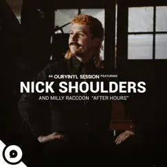 After Hours (OurVinyl Sessions) - Single by Nick Shoulders & OurVinyl album reviews, ratings, credits