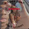 No Opp Zone (Remastered) - Single album lyrics, reviews, download