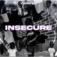 Insecure by Yvng EJ album reviews, ratings, credits