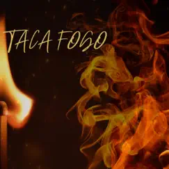 Taca Fogo (feat. NAK Original) Song Lyrics