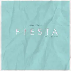 Fiesta (16 Compases) - Single by Dave Bolaño album reviews, ratings, credits