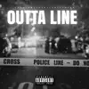 Outta Line - Single album lyrics, reviews, download