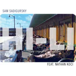 Hi-Li (feat. Nathan Koci) - Single by Sam Sadigursky album reviews, ratings, credits