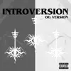 INTROVERSION (feat. Sreeja) [OG Version] - Single album lyrics, reviews, download