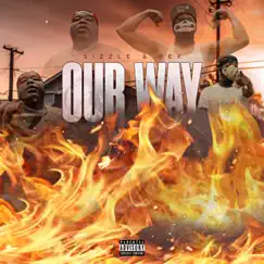 Our Way - EP by Sizzle album reviews, ratings, credits