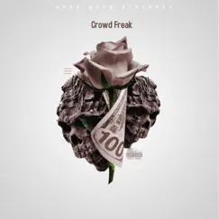 Crowd Freak - Single by Sosa Remy album reviews, ratings, credits