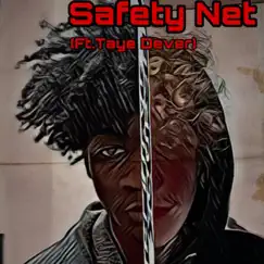 Safety Net (feat. Taye Dever) - Single by LilRaTchet album reviews, ratings, credits
