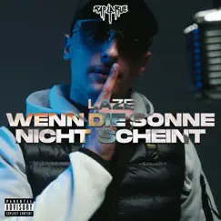 Wenn die Sonne nicht scheint - Single by Rap La Rue & Laze album reviews, ratings, credits