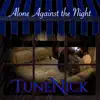 Alone Against the Night - Single album lyrics, reviews, download