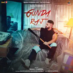 Gunda Raj (feat. Nave Suave & Shahking Humble) - Single by Baali Cheema album reviews, ratings, credits