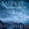 Ocean Sounds with Saddest Violin Music album lyrics, reviews, download