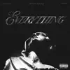 Everything (feat. Senor Draz & Vory) - Single album lyrics, reviews, download