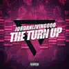 The Turn Up - EP album lyrics, reviews, download