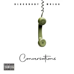 CONVERSATIONS - Single by BLOCKBABY MULAA album reviews, ratings, credits