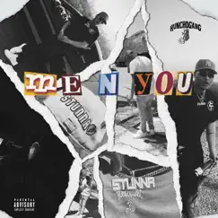 Me N You - Single by BornStunnaCj album reviews, ratings, credits