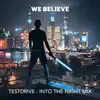 Testdrive (Into the Night Mix) - Single album lyrics, reviews, download