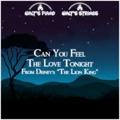 Can You Feel the Love Tonight (From Disney's 