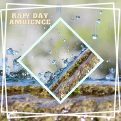 Rainy Day Ambience For Sleep - EP by Rainy Day Ambience album reviews, ratings, credits