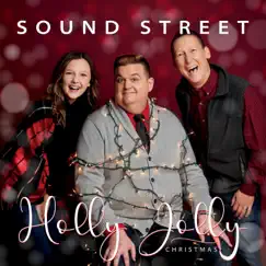 Holly Jolly Christmas - Single by Sound Street album reviews, ratings, credits