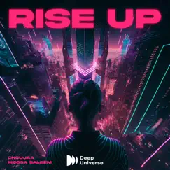 Rise Up - Single by Choujaa & Moosa Saleem album reviews, ratings, credits