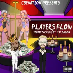 PLAYER FLOW (feat. JAY DA DON) - Single by Tommyjack248 album reviews, ratings, credits
