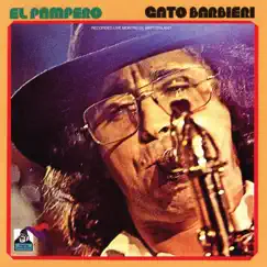 El Pampero - Recorded Live Montreux, Switzerland by Gato Barbieri album reviews, ratings, credits