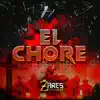 El Chore - Single album lyrics, reviews, download