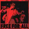 FREE FOR ALL (feat. Arry, Donny Casper & Mesc) - Single album lyrics, reviews, download