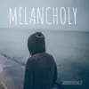 Melancholy (feat. Giovanni D'Iapico) [Sad instrumental] [Sad instrumental] - Single album lyrics, reviews, download