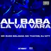 Ali Baba Lá Vai Vara - Single album lyrics, reviews, download