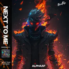 Next To Me - Single by Alpha AF album reviews, ratings, credits