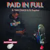 Paid in Full (feat. Ymb Chace & Dj Ruption) - Single album lyrics, reviews, download