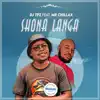 Shona Langa (feat. Mr Chillax) - Single album lyrics, reviews, download