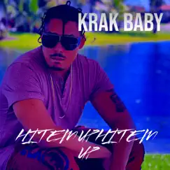 Hit Em Up Hit Em Up - Single by Krak Baby album reviews, ratings, credits