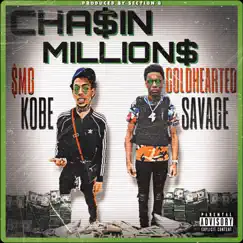 Chasing Millions - Single (feat. Coldheartedsavage) - Single by $MB Kobe album reviews, ratings, credits